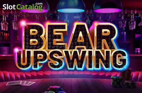 Slot Bear Upswing